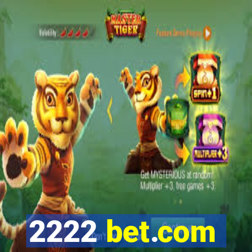 2222 bet.com